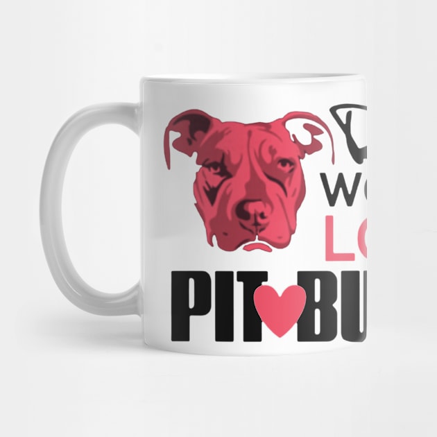 Real Women Love Pit Bulls by lutfi9001art